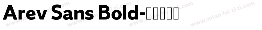 Arev Sans Bold字体转换
